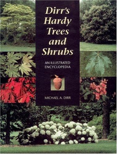Cover of Dirr's Hardy trees and shrubs by Michael Dirr
