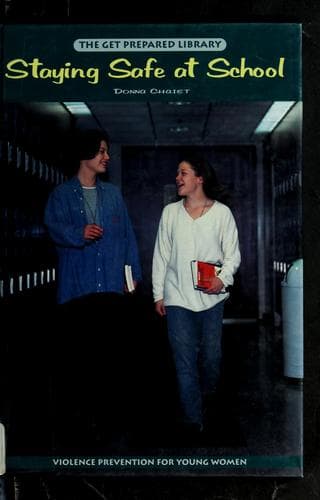 Cover of Staying safe at school by Donna Chaiet