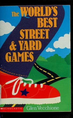 Cover of The world's best street & yard games by Glen Vecchione
