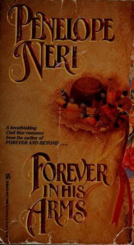 Cover of Forever in His Arms by Penelope Neri