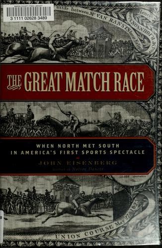 Cover of The great match race by John Eisenberg