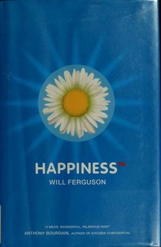 Cover of Happinessᵀᴹ by Will Ferguson
