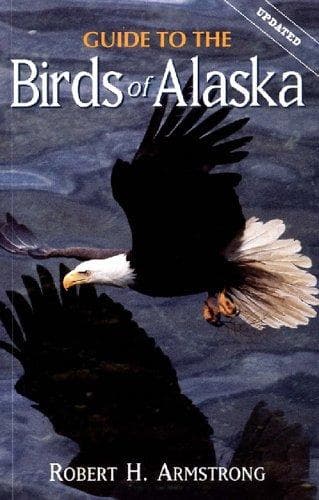 Cover of Guide to the birds of Alaska by Armstrong, Robert H