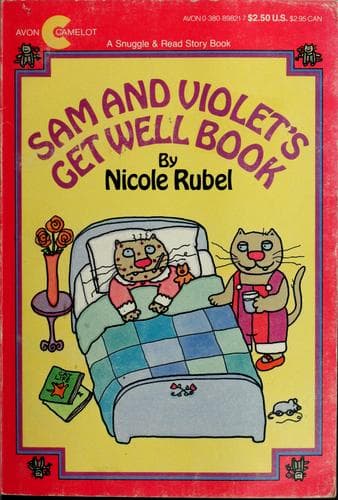 Cover of Sam and Violet's get well book by Nicole Rubel