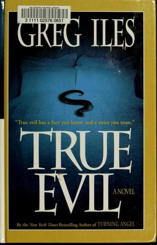 Cover of True evil by Greg Iles