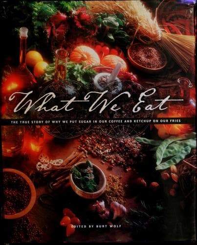 Cover of What we eat by Burton Wolf
