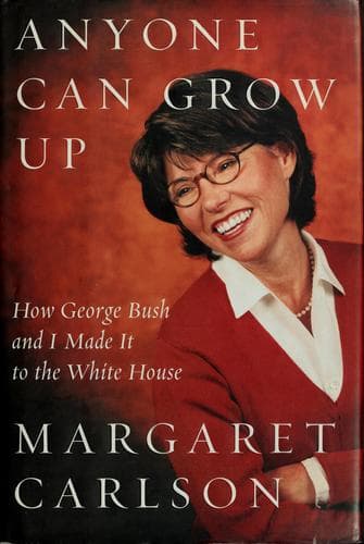 Cover of Anyone can grow up by Margaret Carlson