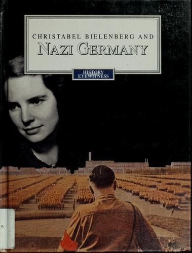 Cover of Christabel Bielenberg and Nazi Germany by Christabel Bielenberg