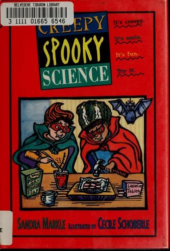 Cover of Creepy, spooky science by Sandra Markle