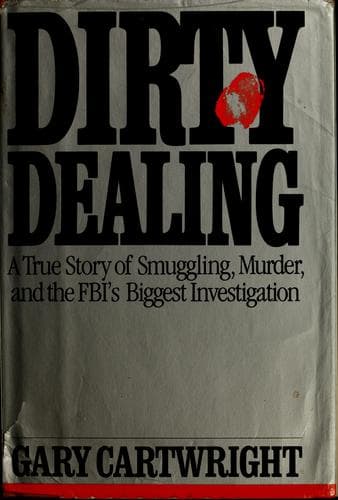 Cover of Dirty dealing by Gary Cartwright