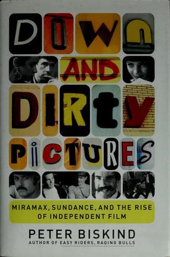 Cover of Down and dirty pictures by Peter Biskind
