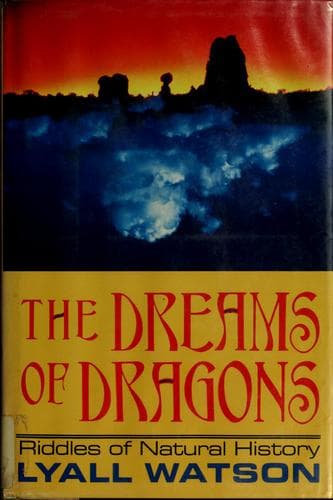 Cover of The dreams of dragons by Lyall Watson