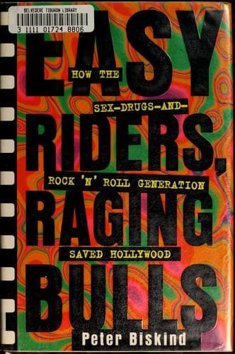 Cover of Easy riders, raging bulls by Peter Biskind
