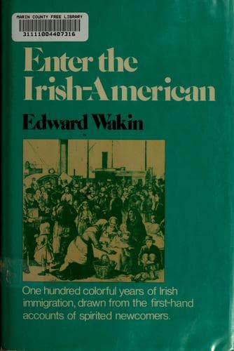 Cover of Enter the Irish-American by Edward Wakin
