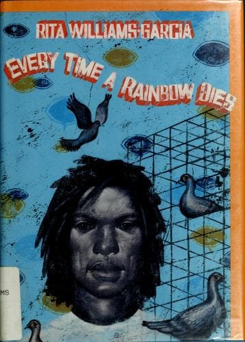 Cover of Every time a rainbow dies by Rita Williams-Garcia