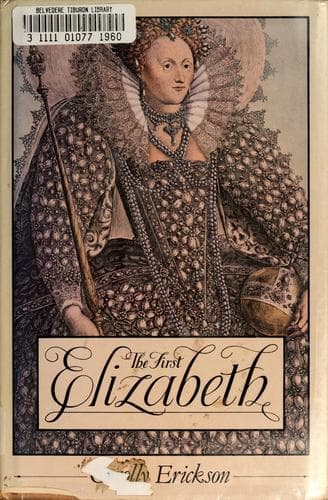 Cover of The first Elizabeth by Carolly Erickson