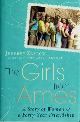 Cover of The girls from Ames by Jeffrey Zaslow