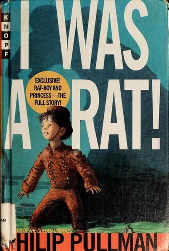 Cover of I was a rat! by Philip Pullman