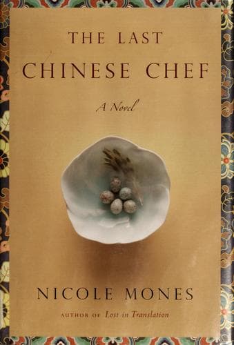 Cover of The last Chinese chef by Nicole Mones