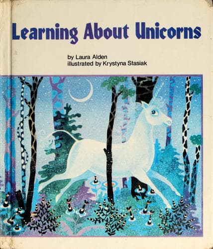 Cover of Learning about unicorns by Laura Alden