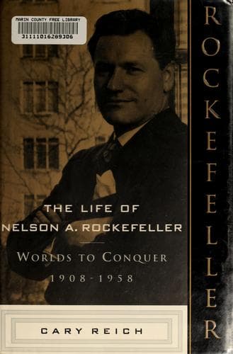 Cover of The life of Nelson A. Rockefeller by Cary Reich