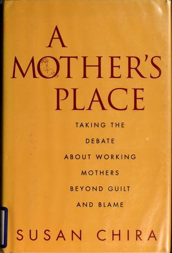 Cover of A mother's place by Susan Chira