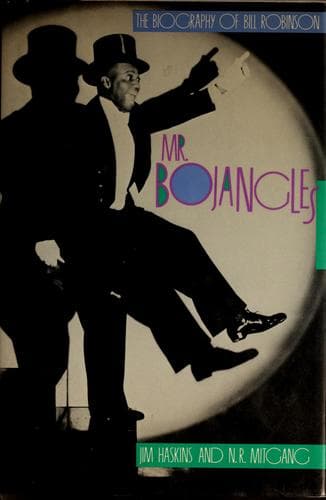 Cover of Mr. Bojangles: The Biography of Bill Robinson by James Haskins