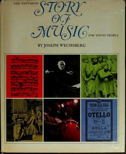 Cover of The Pantheon story of music for young people by Joseph Wechsberg