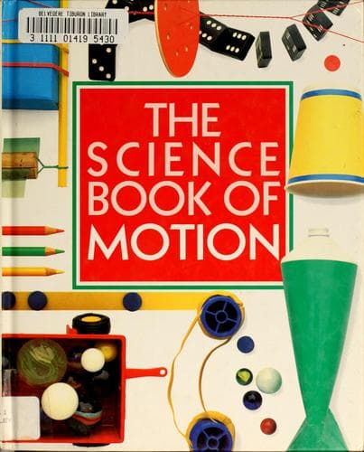 Cover of The science book of motion by Neil Ardley