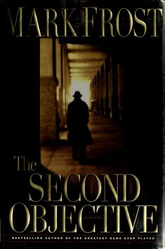 Cover of The second objective by Mark Frost