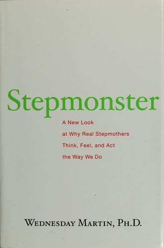 Cover of Stepmonster by Wednesday Martin