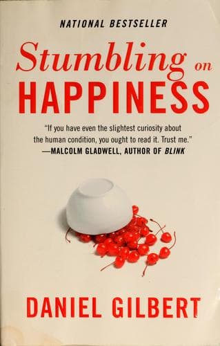 Cover of Stumbling on Happiness by Daniel Todd Gilbert