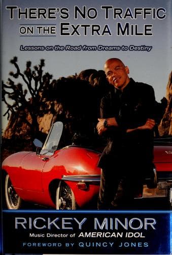 Cover of There's no traffic on the extra mile by Rickey Minor