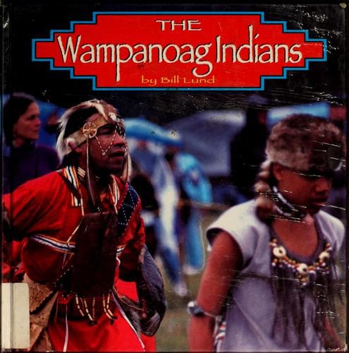 Cover of The Wampanoag Indians by Bill Lund