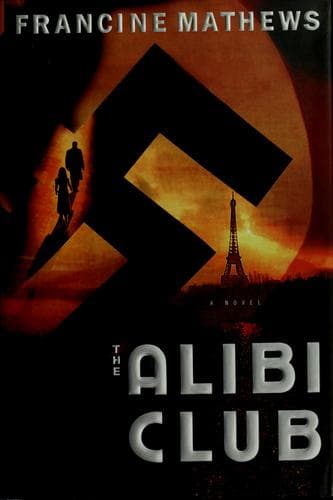 Cover of The Alibi Club by Francine Mathews