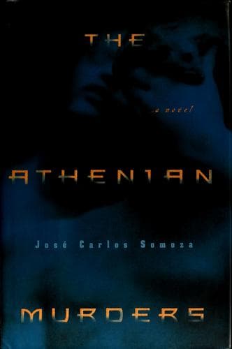 Cover of The Athenian murders by José Carlos Somoza