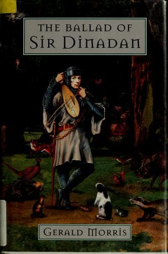 Cover of The ballad of Sir Dinadan by Gerald Morris