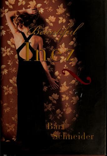 Cover of Beautiful Inez by Bart Schneider
