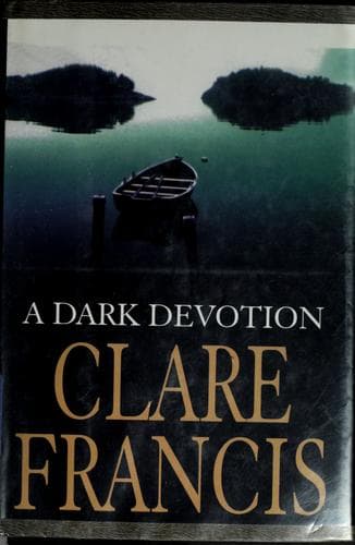 Cover of A dark devotion by Clare Francis