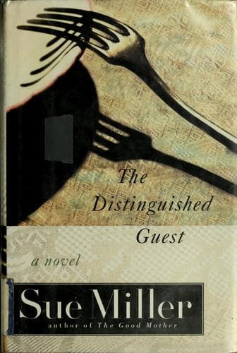Cover of The distinguished guest by Sue Miller