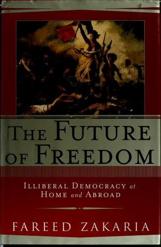 Cover of The future of freedom by Fareed Zakaria