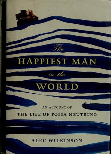 Cover of The Happiest Man in the World by Alec Wilkinson