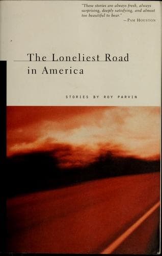 Cover of The loneliest road in America by Roy Parvin