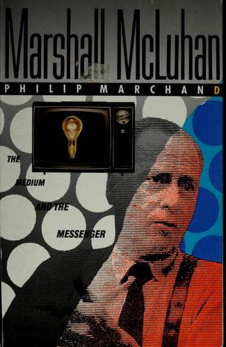 Cover of Marshall McLuhan by Philip Marchand
