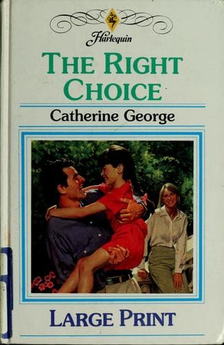Cover of The Right Choice by Catherine George
