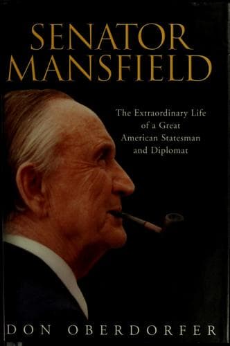 Cover of Senator Mansfield by Don Oberdorfer