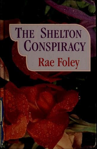 Cover of The Shelton conspiracy by Elinore Denniston