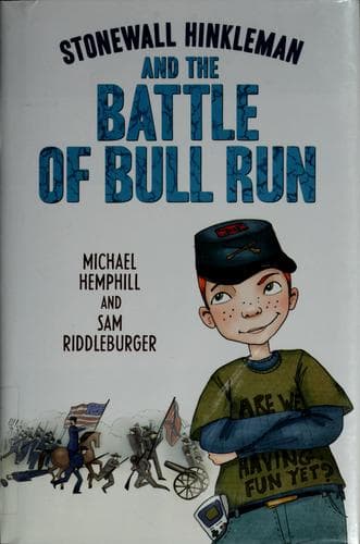 Cover of Stonewall Hinkleman and the Battle of Bull Run by Michael Hemphill