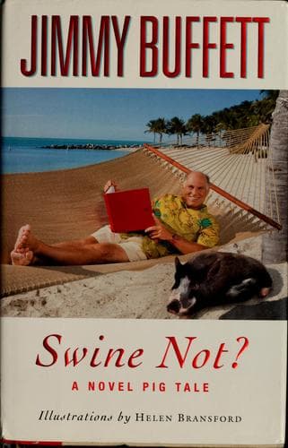 Cover of Swine not? by Jimmy Buffett