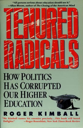 Cover of Tenured radicals by Roger Kimball